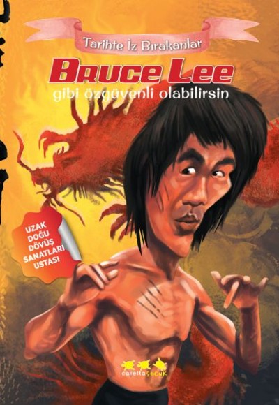 Tarihte İz Bırakanlar - Bruce Lee Gibi Özgüvenli Olabilirsin Tarihte İz Bırakanlar - Bruce Lee Gibi Özgüvenli Olabilirsin