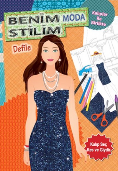 Benim Moda Stilim Defile Benim Moda Stilim Defile
