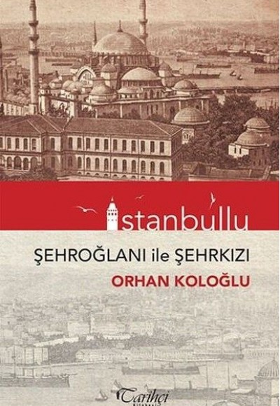 İstanbullu-Şehroğlanı İle Şehrkızı İstanbullu-Şehroğlanı İle Şehrkızı