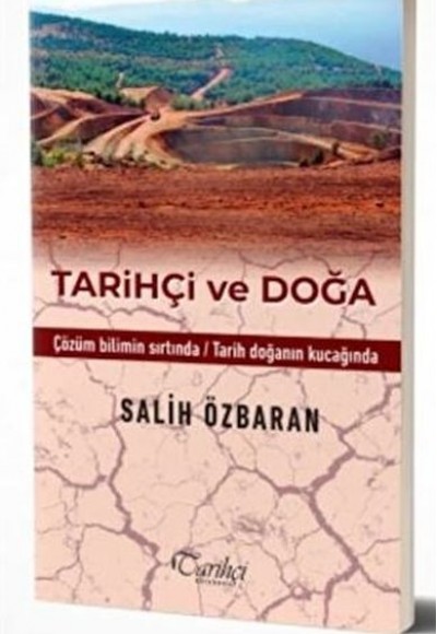 Tarihçi ve Doğa Tarihçi ve Doğa