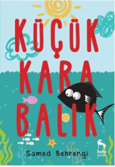 Küçük Kara Balık Küçük Kara Balık