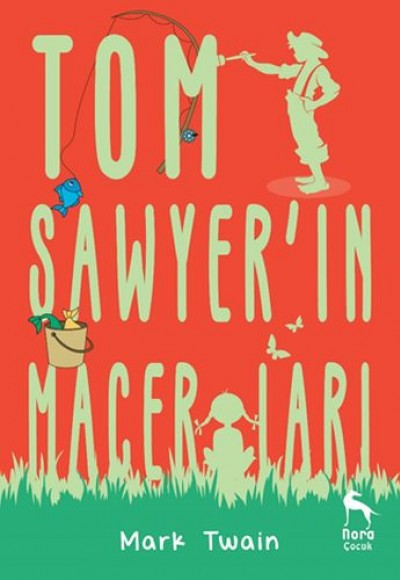 Tom Sawyer’ın Maceraları Tom Sawyer’ın Maceraları
