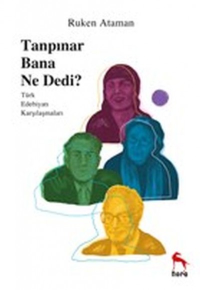 Tanpınar Bana Ne Dedi? Tanpınar Bana Ne Dedi?