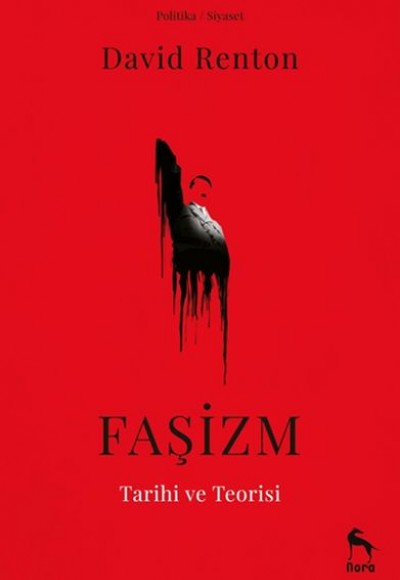 Faşizm Tarihi ve Teorisi Faşizm Tarihi ve Teorisi