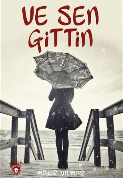Ve Sen Gittin Ve Sen Gittin