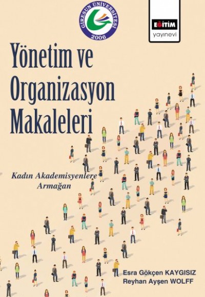 Yönetim ve Organizasyon Makaleleri Yönetim ve Organizasyon Makaleleri