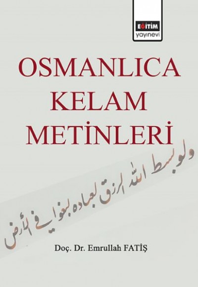 Osmanlıca Kelam Metinleri Osmanlıca Kelam Metinleri