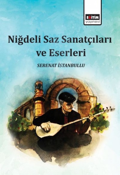 Niğdeli Saz Sanatçıları Niğdeli Saz Sanatçıları