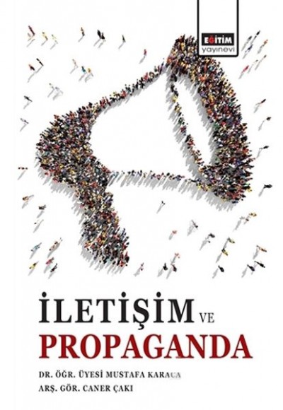 İletişim ve Propaganda İletişim ve Propaganda