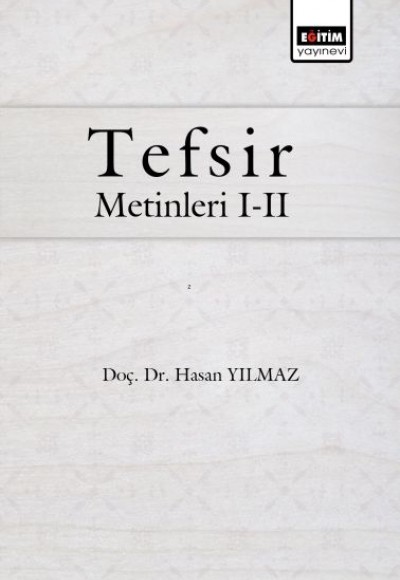 Tefsir Metinleri I-II Tefsir Metinleri I-II