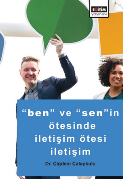 Ben ve Senin Ötesinde İletişim Ötesi İletişim Ben ve Senin Ötesinde İletişim Ötesi İletişim