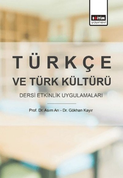 Türkçe ve Türk Kültürü Dersi Etkinlik Uygulamaları Türkçe ve Türk Kültürü Dersi Etkinlik Uygulamaları