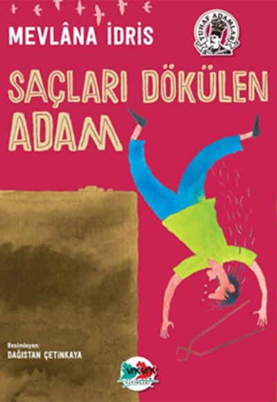 Saçları Dökülen Adam (Ciltli) Saçları Dökülen Adam (Ciltli)