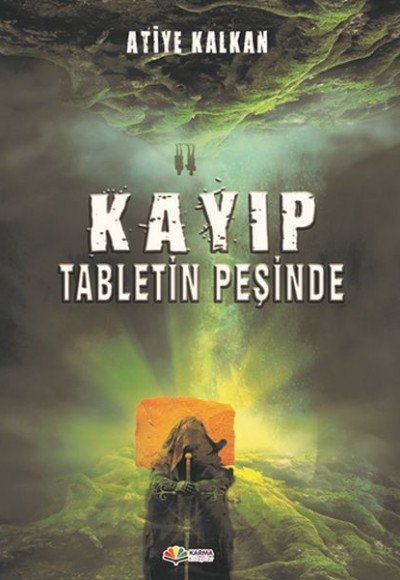 Kayıp Tabletin Peşinde Kayıp Tabletin Peşinde