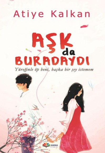 Aşk Da Buradaydı Aşk Da Buradaydı