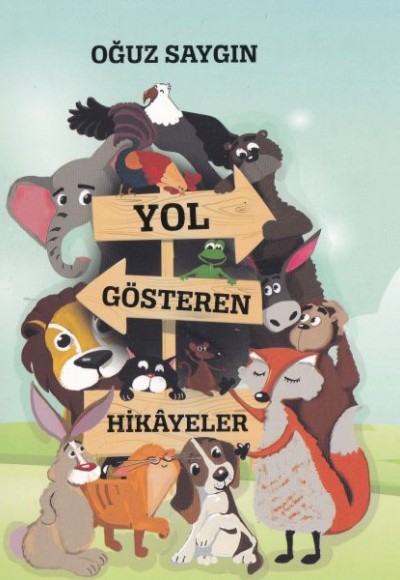 Yol Gösteren Hikayeler Yol Gösteren Hikayeler
