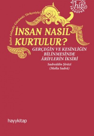 İnsan Nasıl Kurtulur İnsan Nasıl Kurtulur
