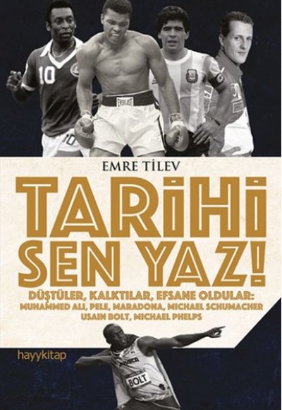 Tarihi Sen Yaz! Tarihi Sen Yaz!