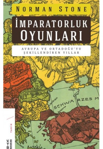 İmrapatorluk Oyunları - Avrupa ve Ortadoğu’yu Şekillendiren Yıllar İmrapatorluk Oyunları - Avrupa ve Ortadoğu’yu Şekillendiren Yıllar