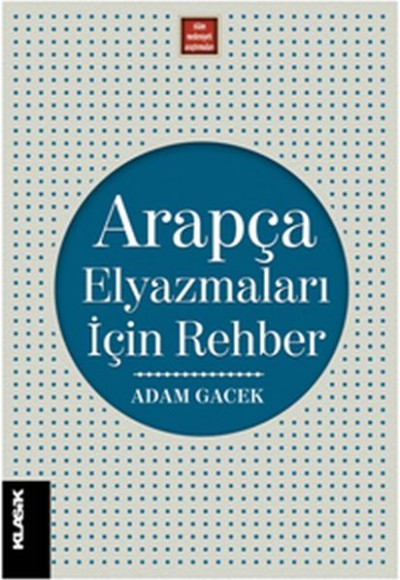 Arapça Elyazmaları İçin Rehber Arapça Elyazmaları İçin Rehber