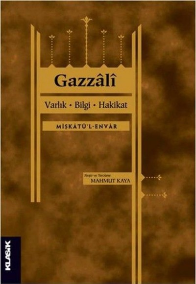 Varlık, Bilgi, Hakikat Varlık, Bilgi, Hakikat