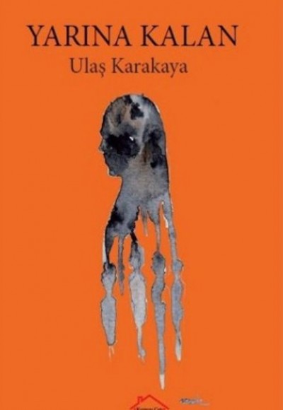 Yarına Kalan Yarına Kalan