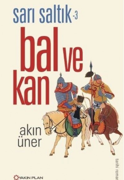 Sarı Saltık 3 - Bal ve Kan Sarı Saltık 3 - Bal ve Kan