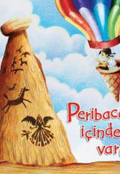 Peribacasının İçinde Ne Var Peribacasının İçinde Ne Var
