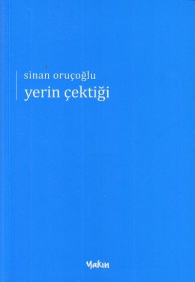 Yerin Çektiği Yerin Çektiği