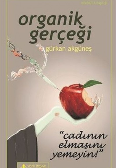 Organik Gerçeği Organik Gerçeği