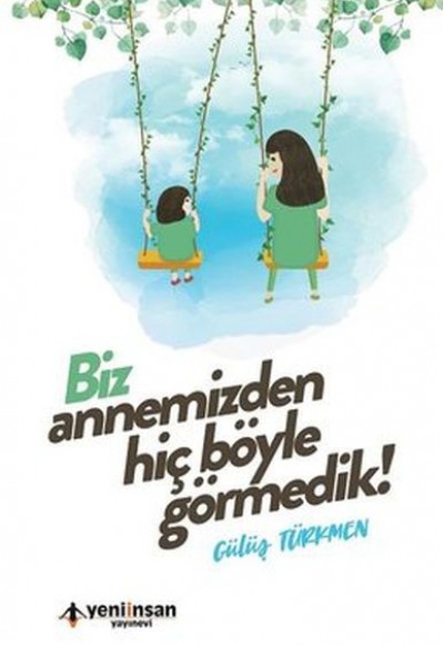 Biz Annemizden Hiç Böyle Görmedik Biz Annemizden Hiç Böyle Görmedik