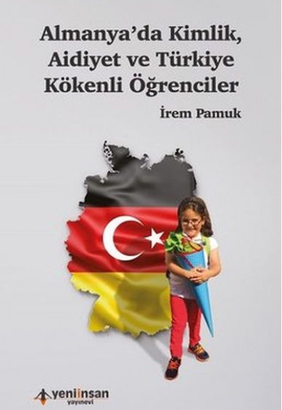 Almanyada Kimlik Aidiyet ve Türkiye Kökenli Öğrenciler Almanyada Kimlik Aidiyet ve Türkiye Kökenli Öğrenciler