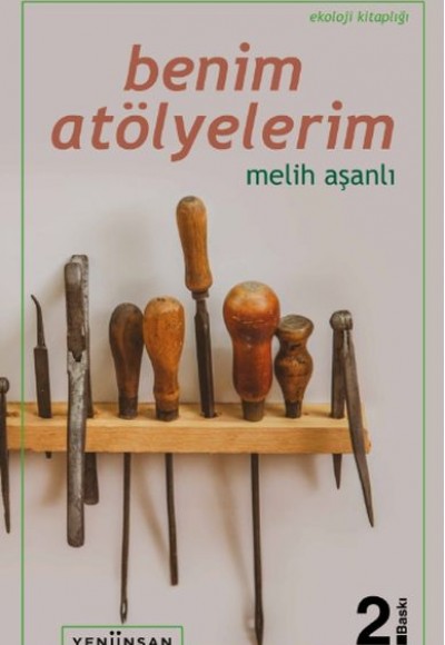 Benim Atölyelerim Benim Atölyelerim