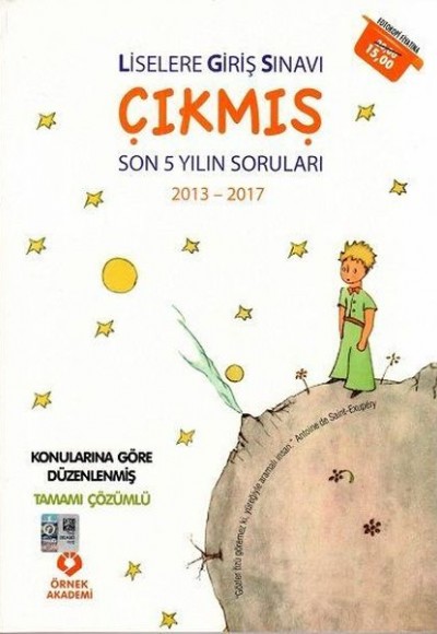 Örnek Akademi Liselere Giriş Sınavı Son 5 Yıl Çıkmış Sorular (2013-2017) Örnek Akademi Liselere Giriş Sınavı Son 5 Yıl Çıkmış Sorular (2013-2017)