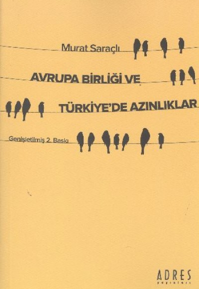 Avrupa Birliği ve Türkiye'de Azınlıklar Avrupa Birliği ve Türkiye'de Azınlıklar