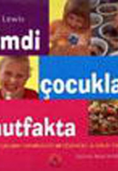 Şimdi Çocuklar Mutfakta Şimdi Çocuklar Mutfakta