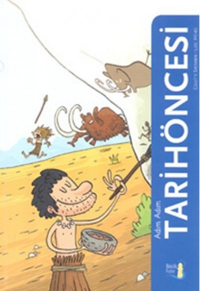 Adım Adım Tarihöncesi Adım Adım Tarihöncesi