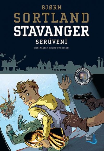 Stavanger Serüveni Stavanger Serüveni