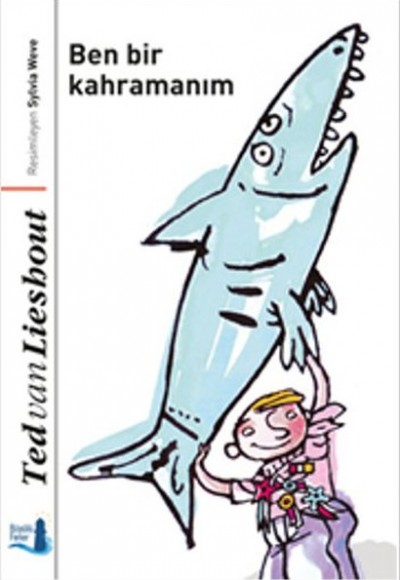 Ben Bir Kahramanım Ben Bir Kahramanım