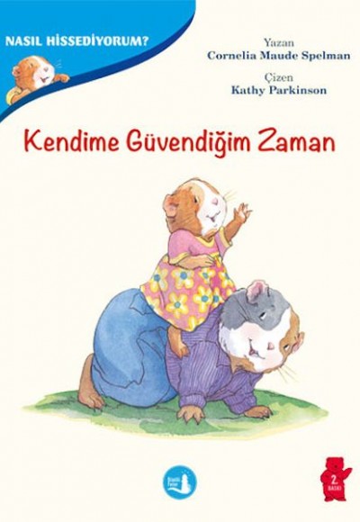 Nasıl Hissediyorum? - Kendime Güvendiğim Zaman Nasıl Hissediyorum? - Kendime Güvendiğim Zaman