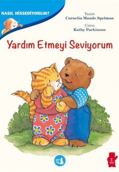 Nasıl Hissediyorum? - Yardım Etmeyi Seviyorum Nasıl Hissediyorum? - Yardım Etmeyi Seviyorum