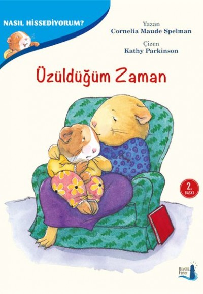 Nasıl Hissediyorum? - Üzüldüğüm Zaman Nasıl Hissediyorum? - Üzüldüğüm Zaman