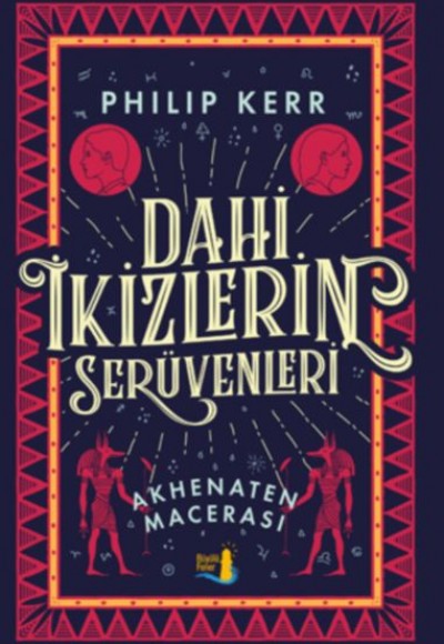 Dahi İkizlerin Serüvenleri - Akhenaten Macerası Dahi İkizlerin Serüvenleri - Akhenaten Macerası