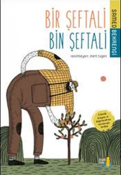 Bir Şeftali Bin Şeftali Bir Şeftali Bin Şeftali