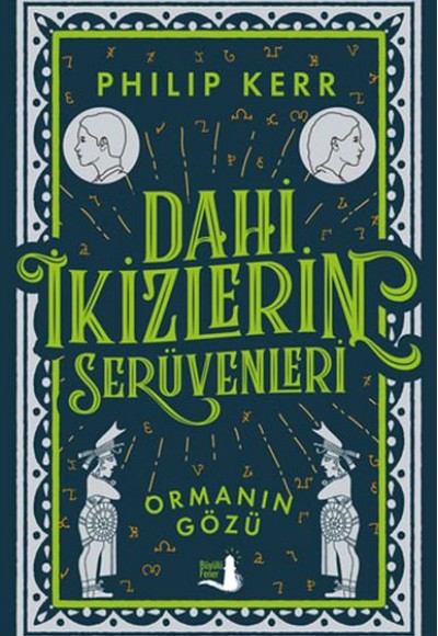 Dahi İkizlerin Serüvenleri - Ormanın Gözü Dahi İkizlerin Serüvenleri - Ormanın Gözü