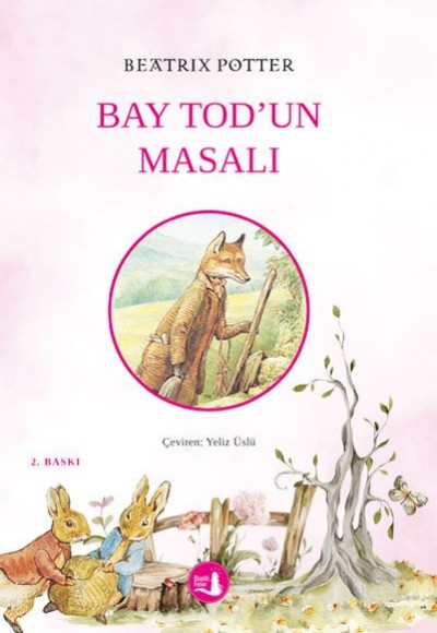 Bay Tod'un Masalı Bay Tod'un Masalı