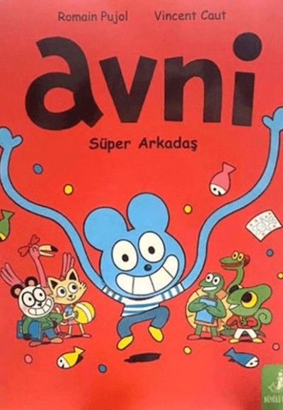 Avni - Süper Arkadaş Avni - Süper Arkadaş