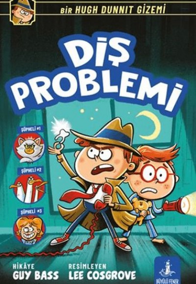 Diş Problemi - Bir Hugh Dunnit Gizemi Diş Problemi - Bir Hugh Dunnit Gizemi