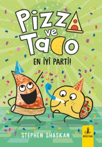 Pizza ve Tako - En İyi Parti!