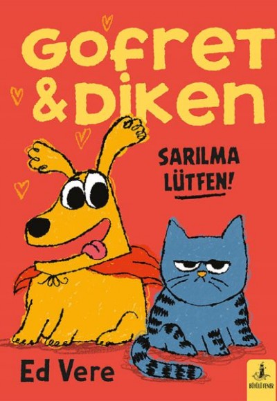 Gofret & Diken: Sarılma Lütfen Gofret & Diken: Sarılma Lütfen